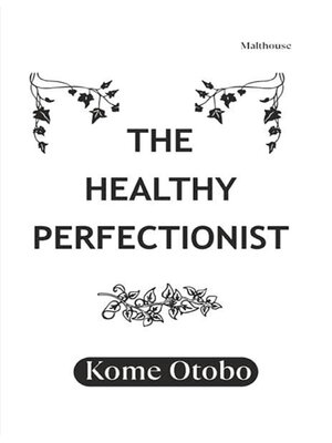 cover image of The Healthy Perfectionist